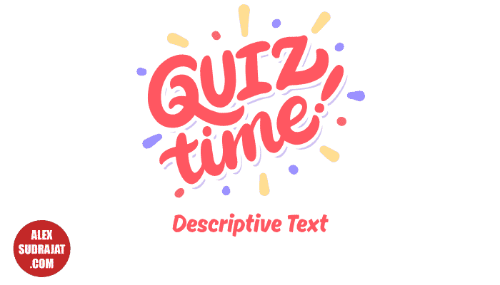Descriptive Text Quiz